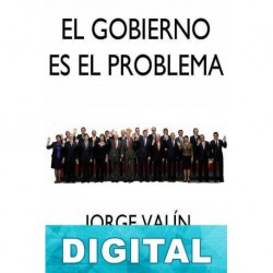 El Gobierno es el problema Jorge Valín