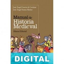 Manual de historia medieval José Ángel García de Cortazar & José Ángel Sesma Muñoz
