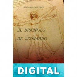 El discípulo de Leonardo José Ángel Ortiz Olaya