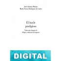 El bucle prodigioso. Veinte años después de elogio y refutación del ingenio José Antonio Marina