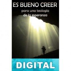 Es bueno creer José Antonio Pagola
