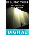 Es bueno creer José Antonio Pagola