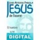 Jesús de Nazaret. El hombre y su mensaje José Antonio Pagola