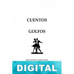 Cuentos golfos José Antonio Valero Mazón