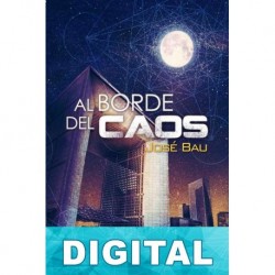 Al borde del caos José Bau