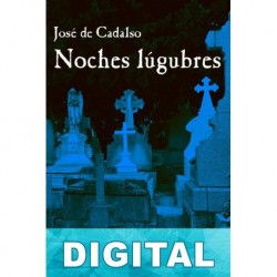 Noches lúgubres José Cadalso