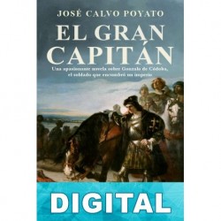 El Gran Capitán José Calvo Poyato