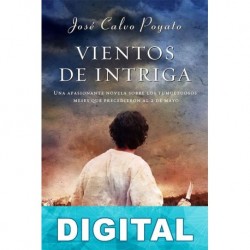 Vientos de intriga José Calvo Poyato