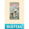Las buenas intenciones Amity Gaige