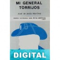 Mi general Torrijos José de Jesús Martínez