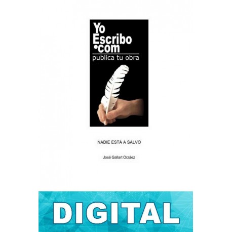 Nadie está a salvo José Gallart Orzáez