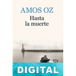Hasta la muerte Amos Oz