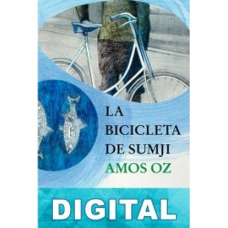 La bicicleta de Sumji Amos Oz