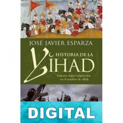 Historia de la Yihad José Javier Esparza