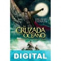 La cruzada del océano José Javier Esparza