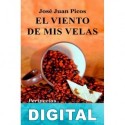 El viento de mis velas José Juan Picos