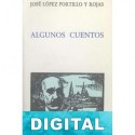 Algunos cuentos José López Portillo y Rojas