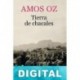 Tierra de chacales Amos Oz