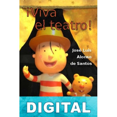 ¡Viva el teatro! José Luis Alonso de Santos
