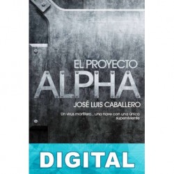El proyecto Alpha José Luis Caballero