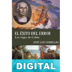 El éxito del error. Los viajes de Colón José Luis Comellas