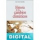 Historia de los cambios climáticos José Luis Comellas