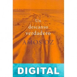 Un descanso verdadero Amos Oz