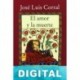 El amor y la muerte José Luis Corral