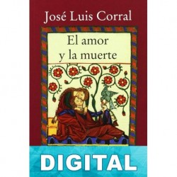 El amor y la muerte José Luis Corral