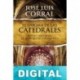 El enigma de las catedrales José Luis Corral