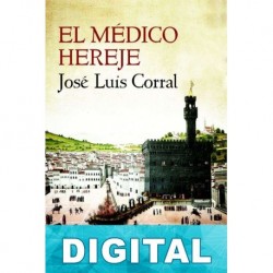 El médico hereje José Luis Corral