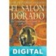 El salón dorado José Luis Corral