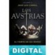 Los Austrias II. El tiempo en sus manos José Luis Corral