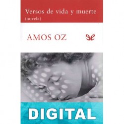 Versos de vida y muerte Amos Oz