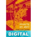 Muerte en abril José Luis Correa