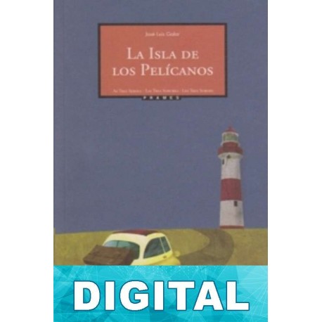 La isla de los pelícanos José Luis Galar Gimeno