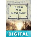 La colina de las piedras blancas José Luis Gil Soto