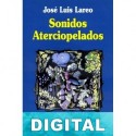 Sonidos aterciopelados José Luis Lareo