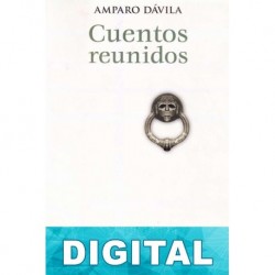 Cuentos reunidos Amparo Dávila