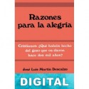Razones para la alegría José Luis Martín Descalzo