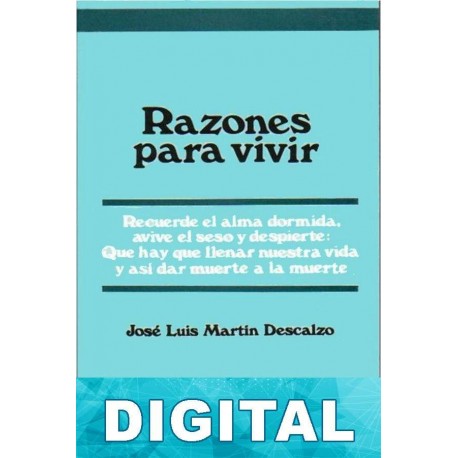Razones para vivir José Luis Martín Descalzo