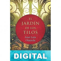 El jardín de los tilos José Luis Olaizola
