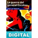 La guerra del general Escobar José Luis Olaizola