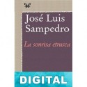 La sonrisa etrusca José Luis Sampedro
