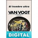 El hombre ultra A. E. Van Vogt