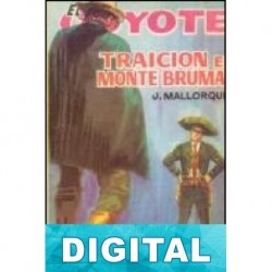 Traición en Monte Brumas José Mallorquí
