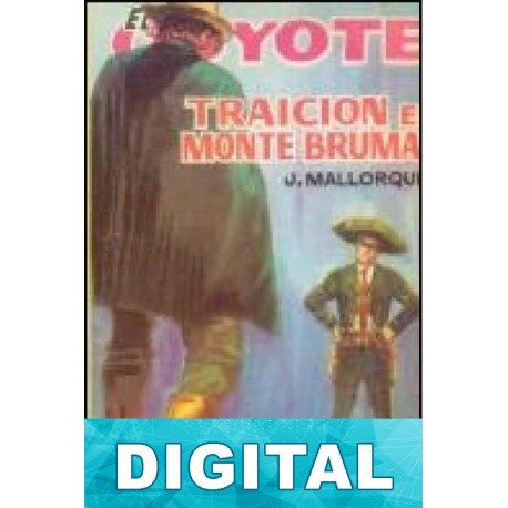 Traición en Monte Brumas José Mallorquí