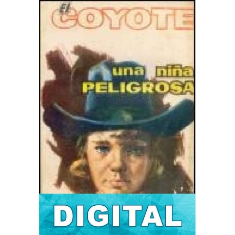 Una niña peligrosa José Mallorquí