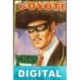 Vuelve el Coyote José Mallorquí