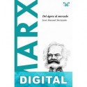 Marx. Del ágora al mercado José Manuel Bermudo